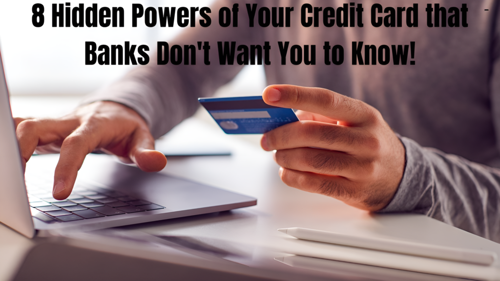 Hidden Powers of Your Credit Card